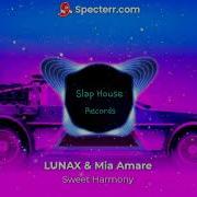 Lunax Mia Amare Sweet Harmony Record Mix