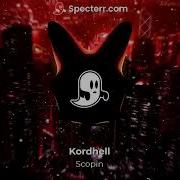 Kordhell Scopin 1 Hour