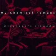 My Chemical Romance Teenafer Slowed