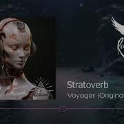 Stratoverb Voyager Original Mix