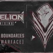 Rebelion Ft Warface Pushing Boundaries