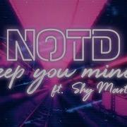 Notd Shy Martin Keep You Mine