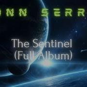 The Sentinel Jonn Serrie