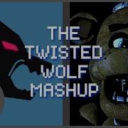 Fnaf 2 The Wolf Mashup