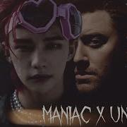 Unholy X Maniac