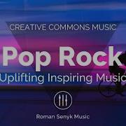 Uplifting Inspiring Pop Rock Romansenykmusic