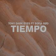 Tony Dark Eyes Tiempo