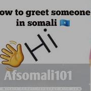 How To Say How Are You In Somali