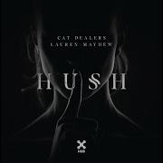 Cat Dealers Hush Club Mix