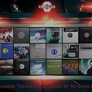 Dj Goro Dream Classic Trance Mix