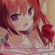 Nightcore Can We Kiss Forever Remix