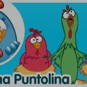 Gallina Puntolina 1 Completo Canzoni Per Bamini E Bamini Picoli