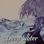 Nigthtcore Deep Water