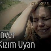 Deli Kızım Uyan Aslı Enver