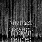 Broken Fences Feat Chas Evans Michael Crawford