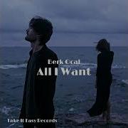 Berk Ocal All I Want