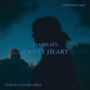 Jambeats Lonely Heart