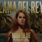 Lana Del Rey Born To Die Full Album