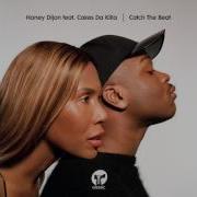 Catch The Beat Feat Cakes Da Killa Honey Dijon