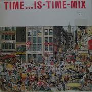 Time Is Time Mix