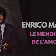 Enrico Macias Le Mendiant De L Amour