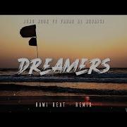 Dreamers Remix