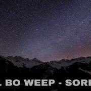 Lil Bo Weep Sorry Перевод