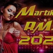 Martik C Eurodance Rmx 2023 Best New Remixes