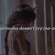 Princess Dont Cry Speed Up