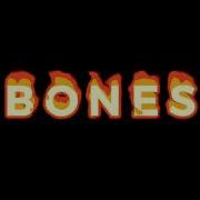 Bones Edit Audio By Griimesrickk