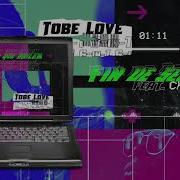 Tobe Love Fin De Semana Feat Choliare Tobe Love