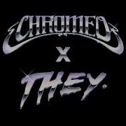 Must Ve Been Feat Dram Chromeo X They Version Chromeo