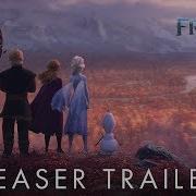 Frozen 2 Official Teaser Trailer