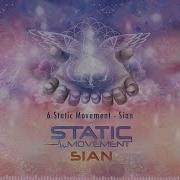 Static Movement Sian