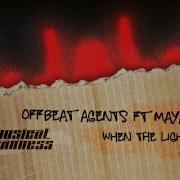 When The Lights Go Out Feat Maya Maman Offbeat Agents