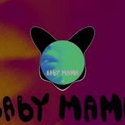 Baby Mama Avizex Remix