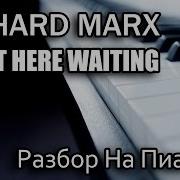 Разбор На Пианино Richard Marx