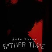 Jean Deaux Father Time Feat Jean Deaux