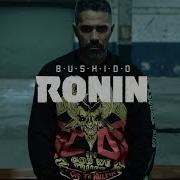 Bushido Ronin Prod Bushido