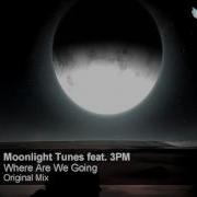 Where Are We Going Feat 3Pm Radio Edit Moonlight Tunes