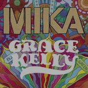 Grace Kelly Linus Loves Remix Radio Edit Mika