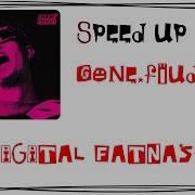 Gone Fludd Digital Fantazy Speed Up Album