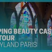 Sleeping Beauty Castle Disneyland Paris Walkthrough