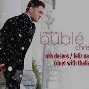 Mis Deseos Feliz Navidad With Thalia Michael Bublé