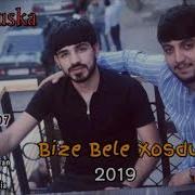 Yuska Razin Ft Ilqar Ecemi Bize Bele Xosdu 2019 Yukle