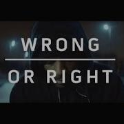 Wrong Or Right Kwabs