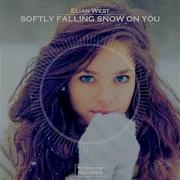 Softly Falling Snow On You Original Mix