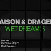 Wet Dreams Dragen