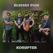 Korupter Blessed Pain