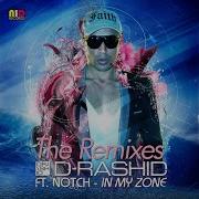 In My Zone Feat Notch Acapella Remix D Rashid